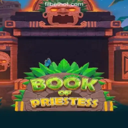 Discover the Mystical World of BookOfPriestess at Filbet Online Casino Philippines #1