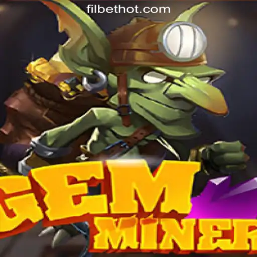 Discover the Thrilling World of GemMiner at Filbet Online Casino Philippines #1