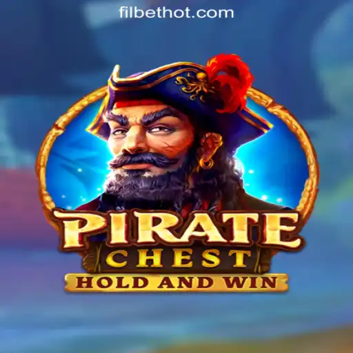 PirateChest: The Thrilling Adventure Awaits at Filbet Online Casino Philippines #1